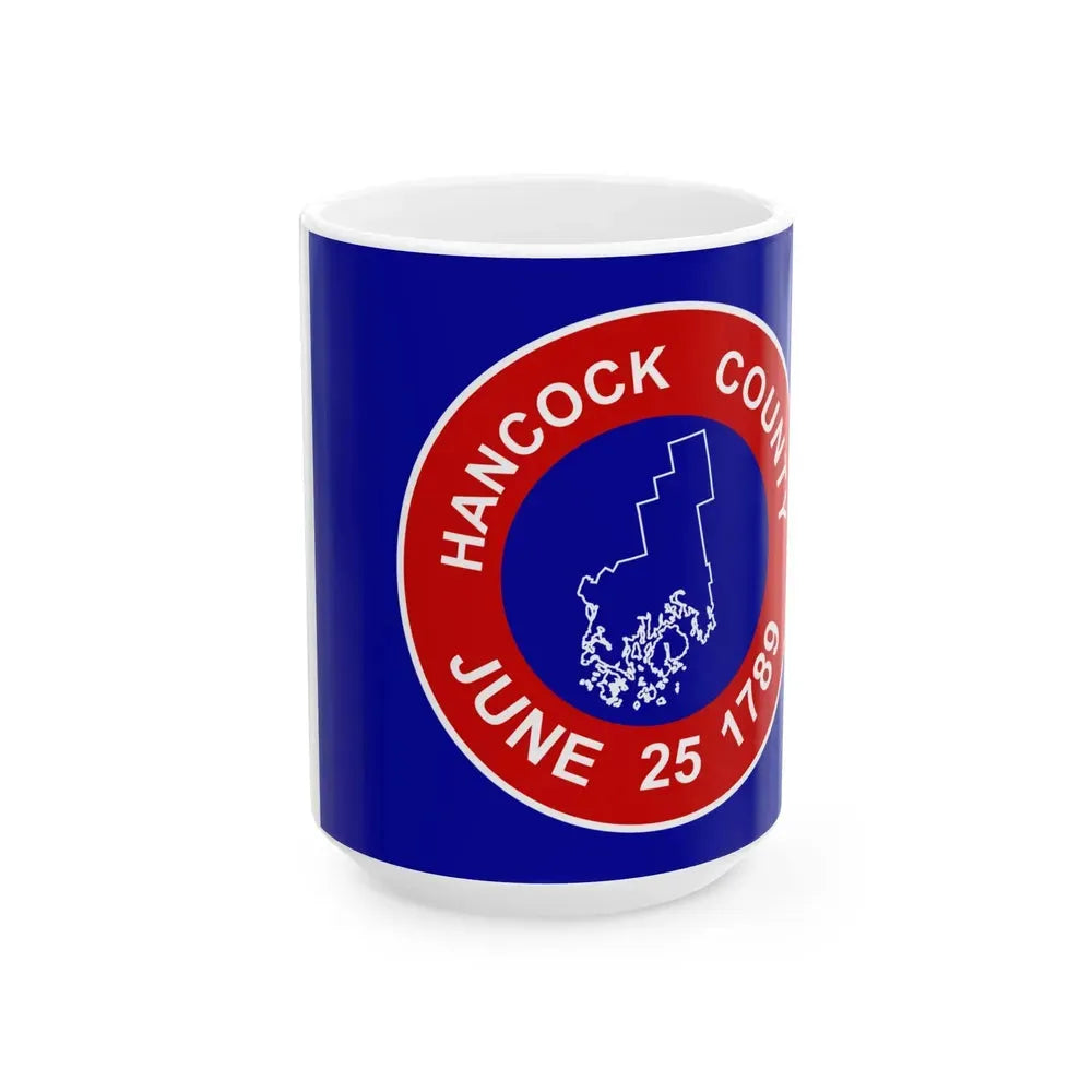 Flag of Hancock County Maine (United States) White Coffee Mug 15oz - Go Mug Yourself