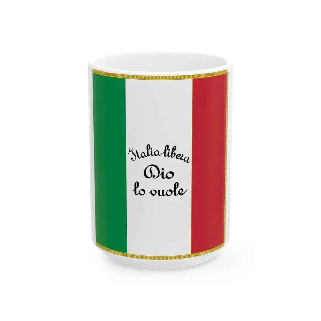Flag of Italy with inscription Italia libera Dio lo vuole (Italy) White Coffee Mug 15oz - Go Mug Yourself