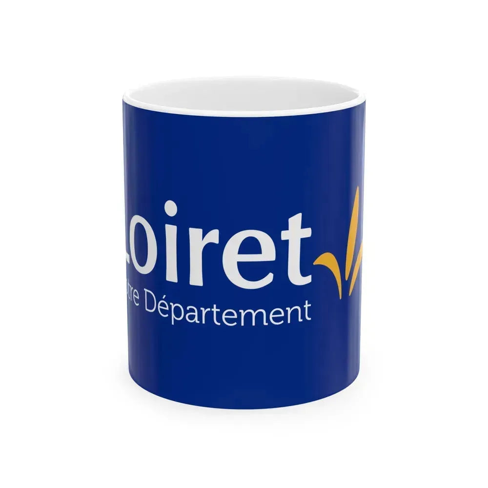 Flag of Loiret France - White Coffee Mug 11oz - Go Mug Yourself