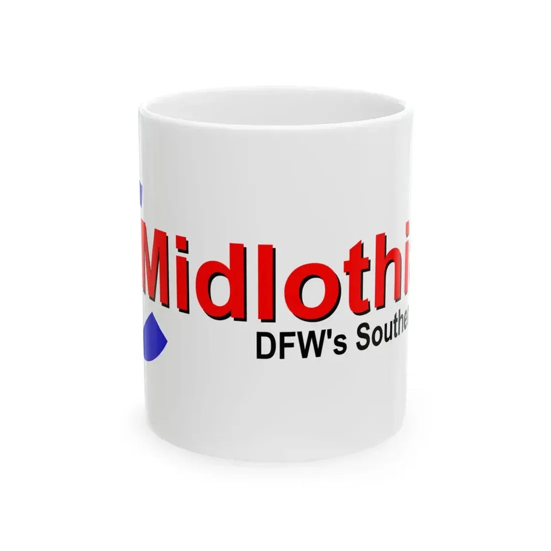 Flag of Midlothian Texas (United States) White Coffee Mug 11oz - Go Mug Yourself