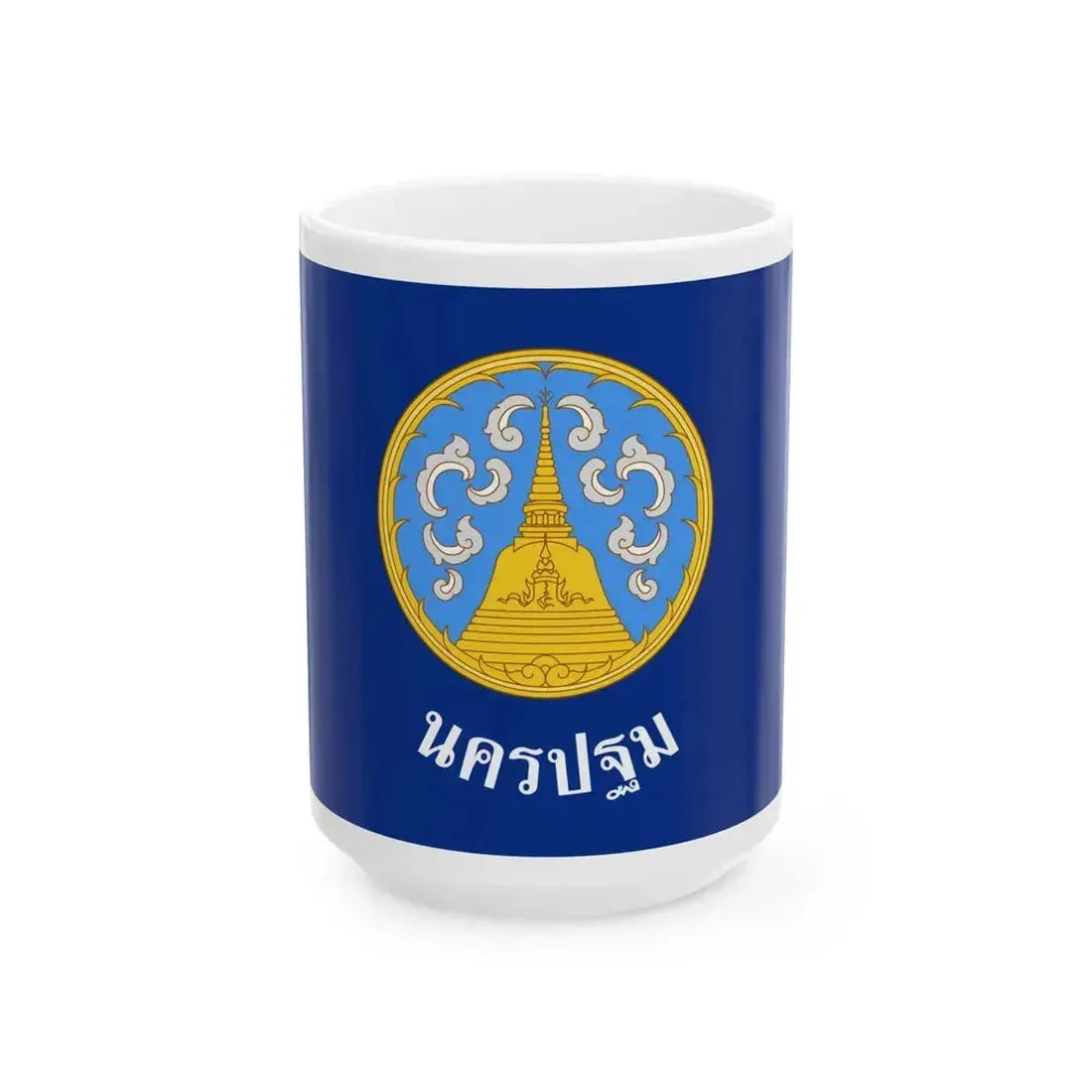 Flag of Nakhon Pathom Province Thailand - White Coffee Mug 15oz - Go Mug Yourself