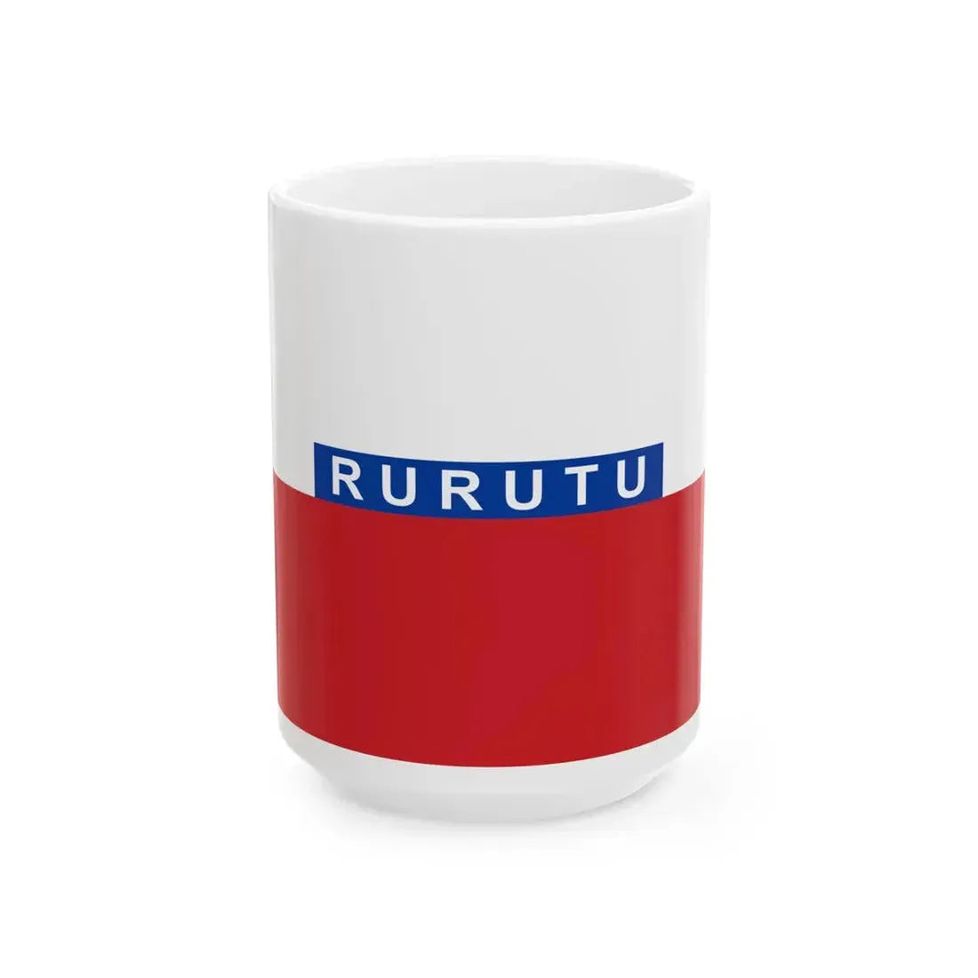 Flag of Rurutu (France) White Coffee Mug 15oz - Go Mug Yourself