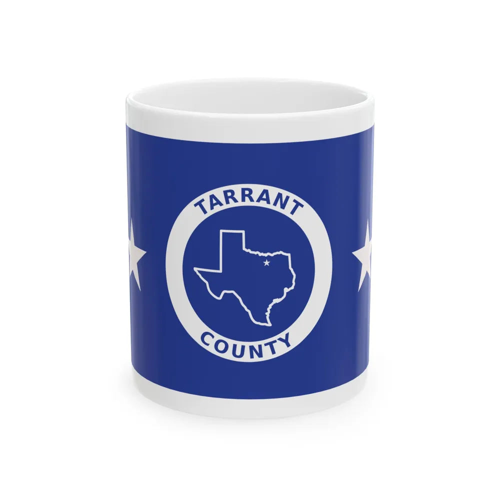 Flag of Tarrant County Texas (United States) White Coffee Mug 11oz - Go Mug Yourself