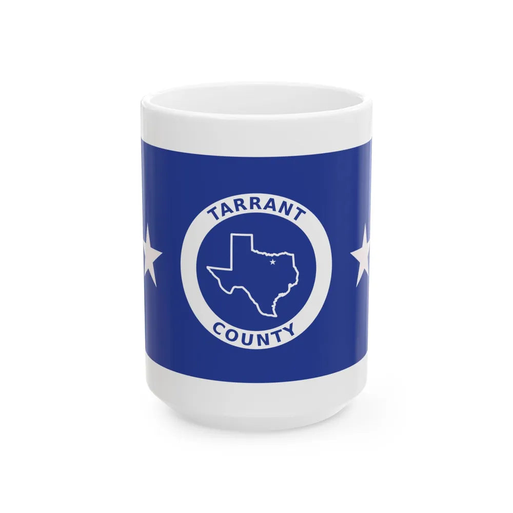 Flag of Tarrant County Texas (United States) White Coffee Mug 15oz - Go Mug Yourself