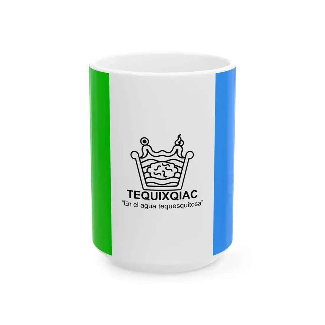Flag of Tequixquiac (Mexico) White Coffee Mug 15oz - Go Mug Yourself