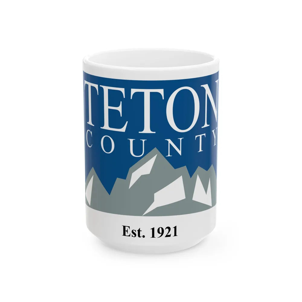 Flag of Teton County Wyoming (United States) White Coffee Mug 15oz - Go Mug Yourself