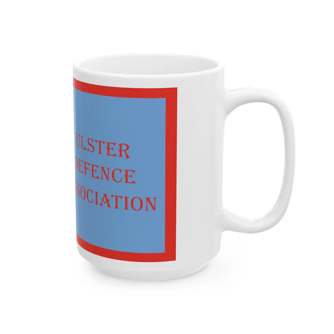 Flag of the Ulster Defence Association (Ireland) White Coffee Mug - Go Mug Yourself
