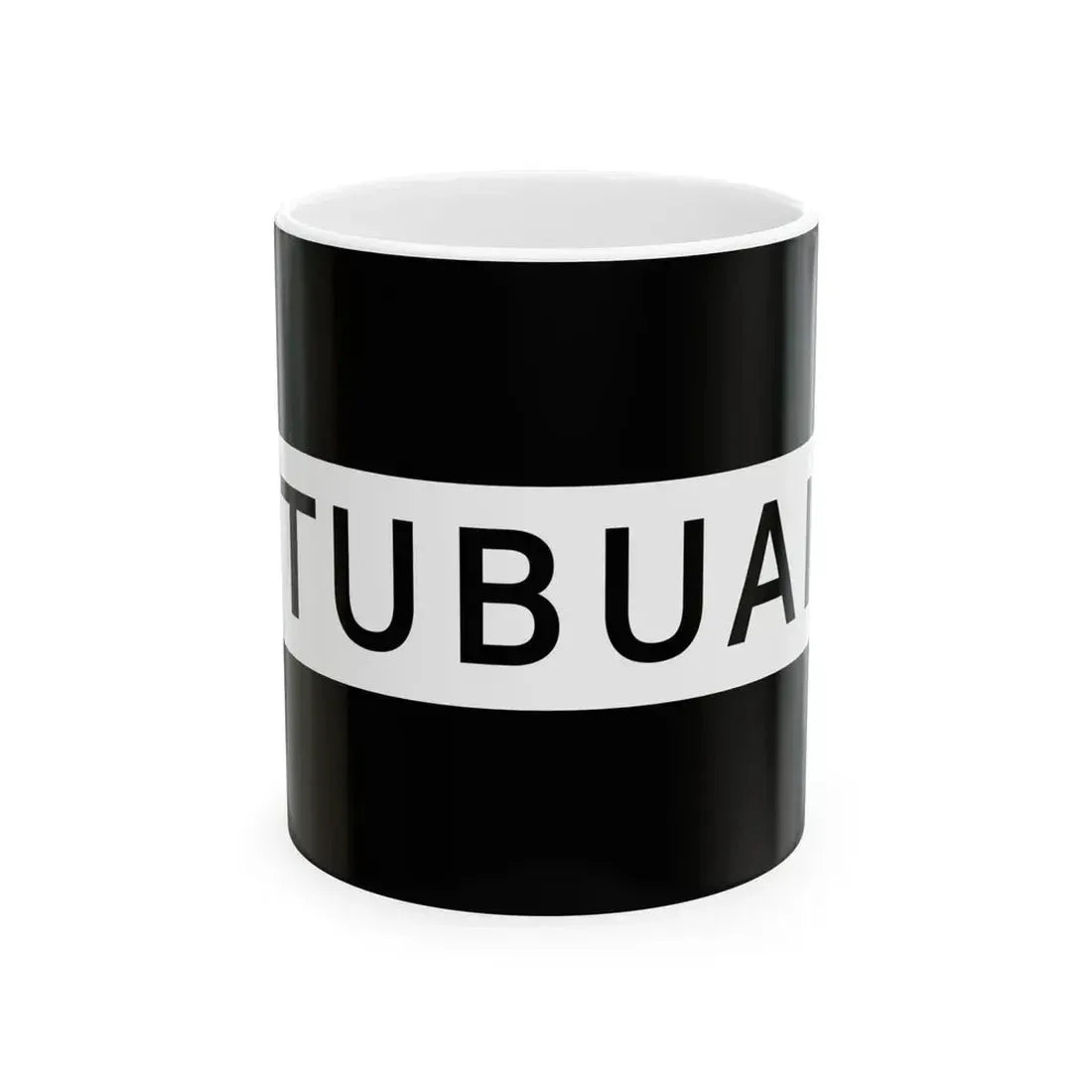 Flag of Tubuai (France) White Coffee Mug 11oz - Go Mug Yourself