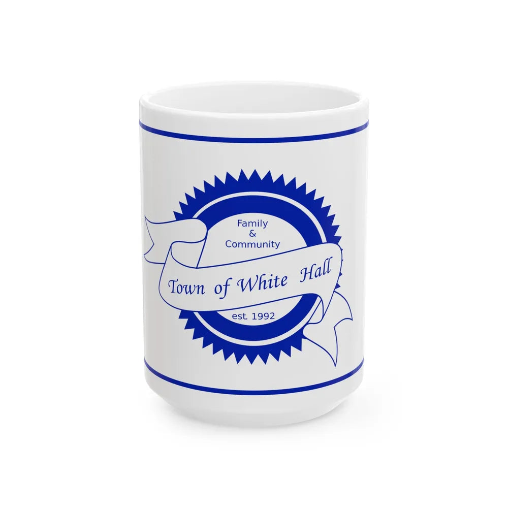 Flag of White Hall West Virginia 2018-2020 (United States) White Coffee Mug 15oz - Go Mug Yourself