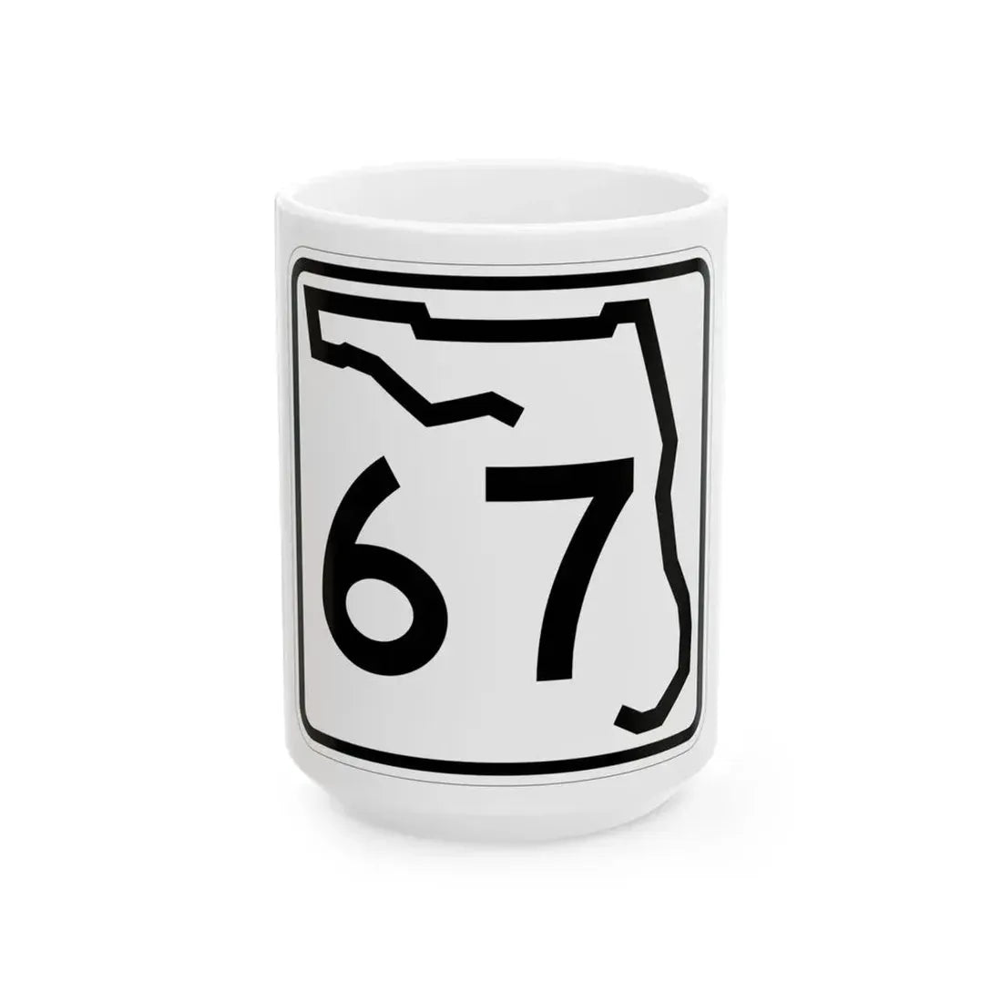 Florida 67 (Florida) (Road Sign) White Coffee Mug 15oz - Go Mug Yourself