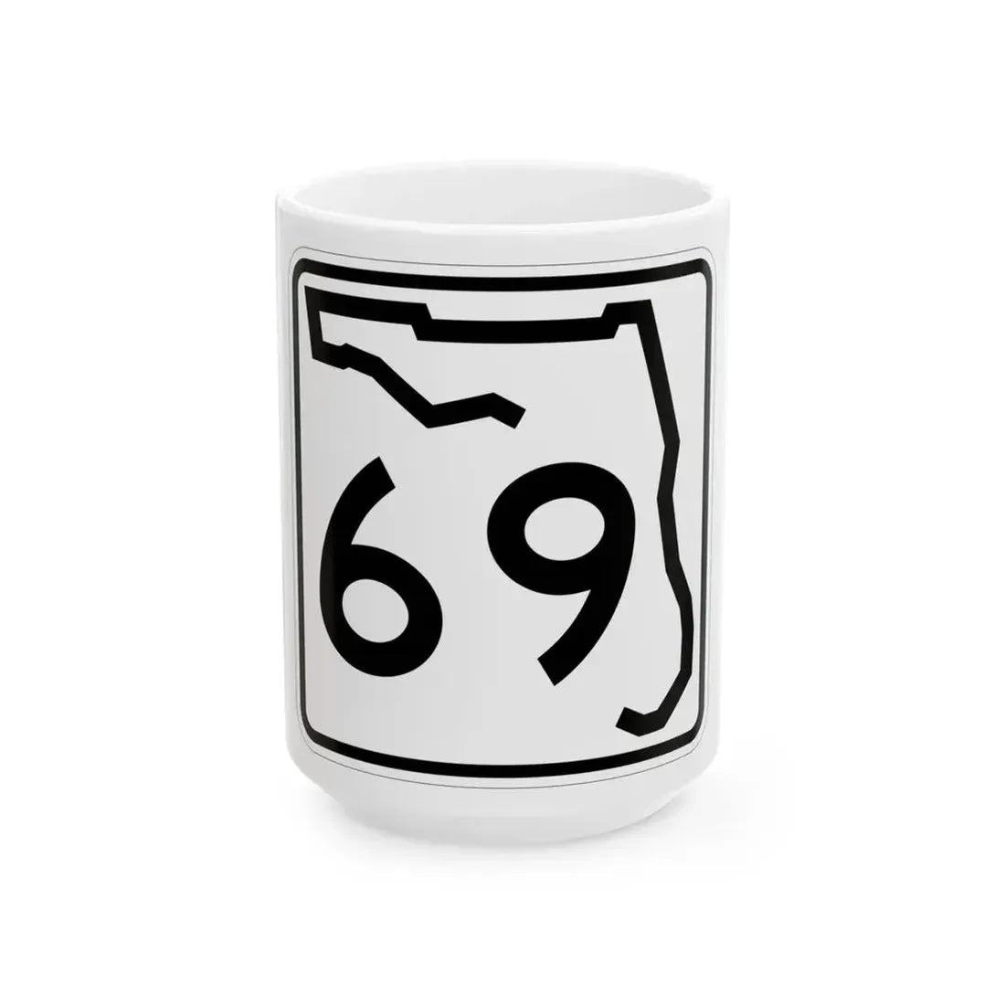 Florida 69 (Florida) (Road Sign) White Coffee Mug 15oz - Go Mug Yourself