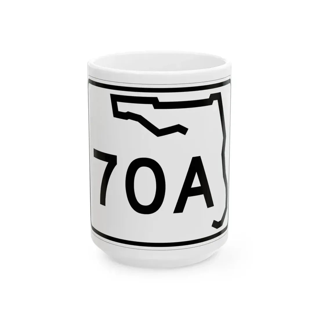 Florida 70A (Florida) (Road Sign) White Coffee Mug 15oz - Go Mug Yourself