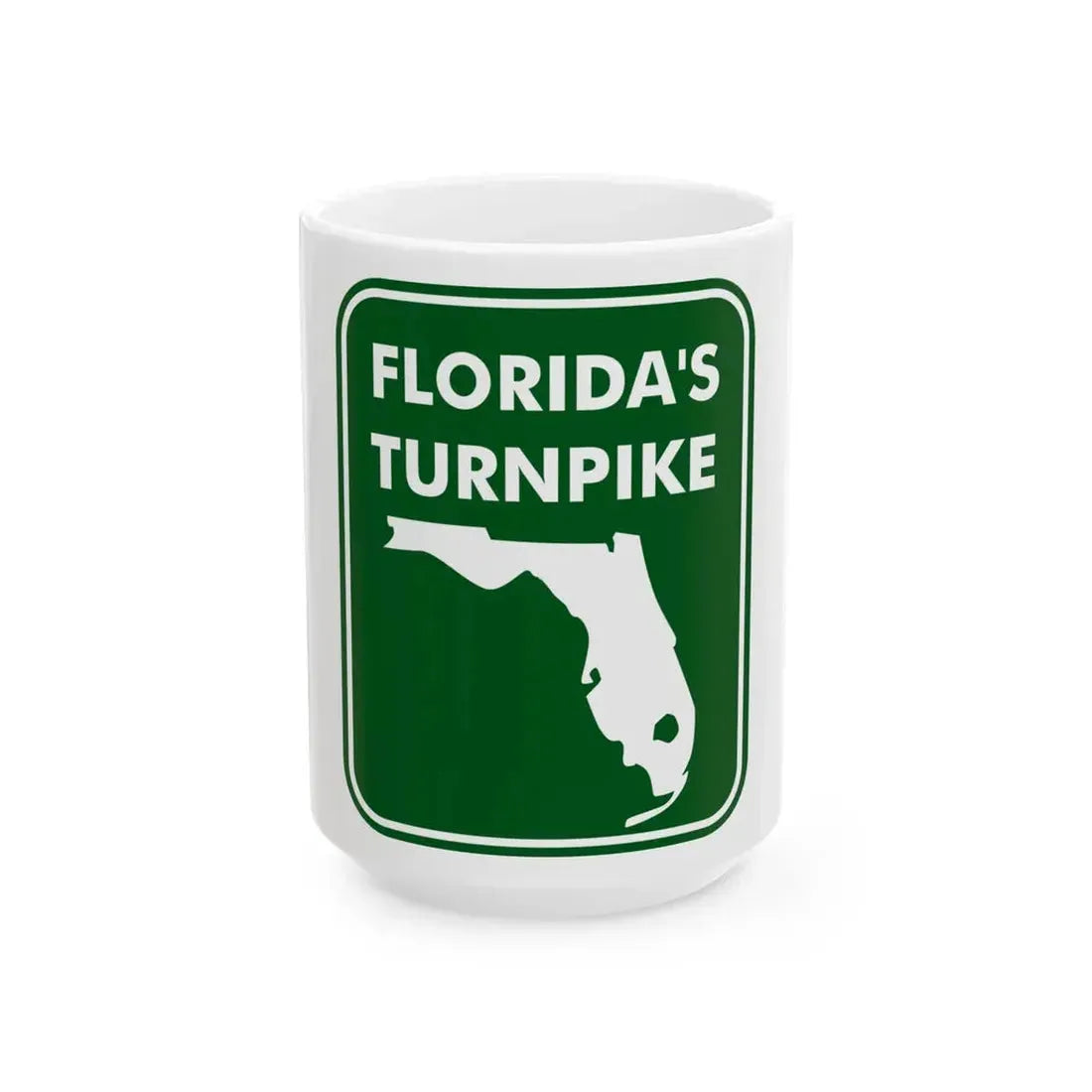 Floridas Turnpike (Florida) (Road Sign) White Coffee Mug 15oz - Go Mug Yourself