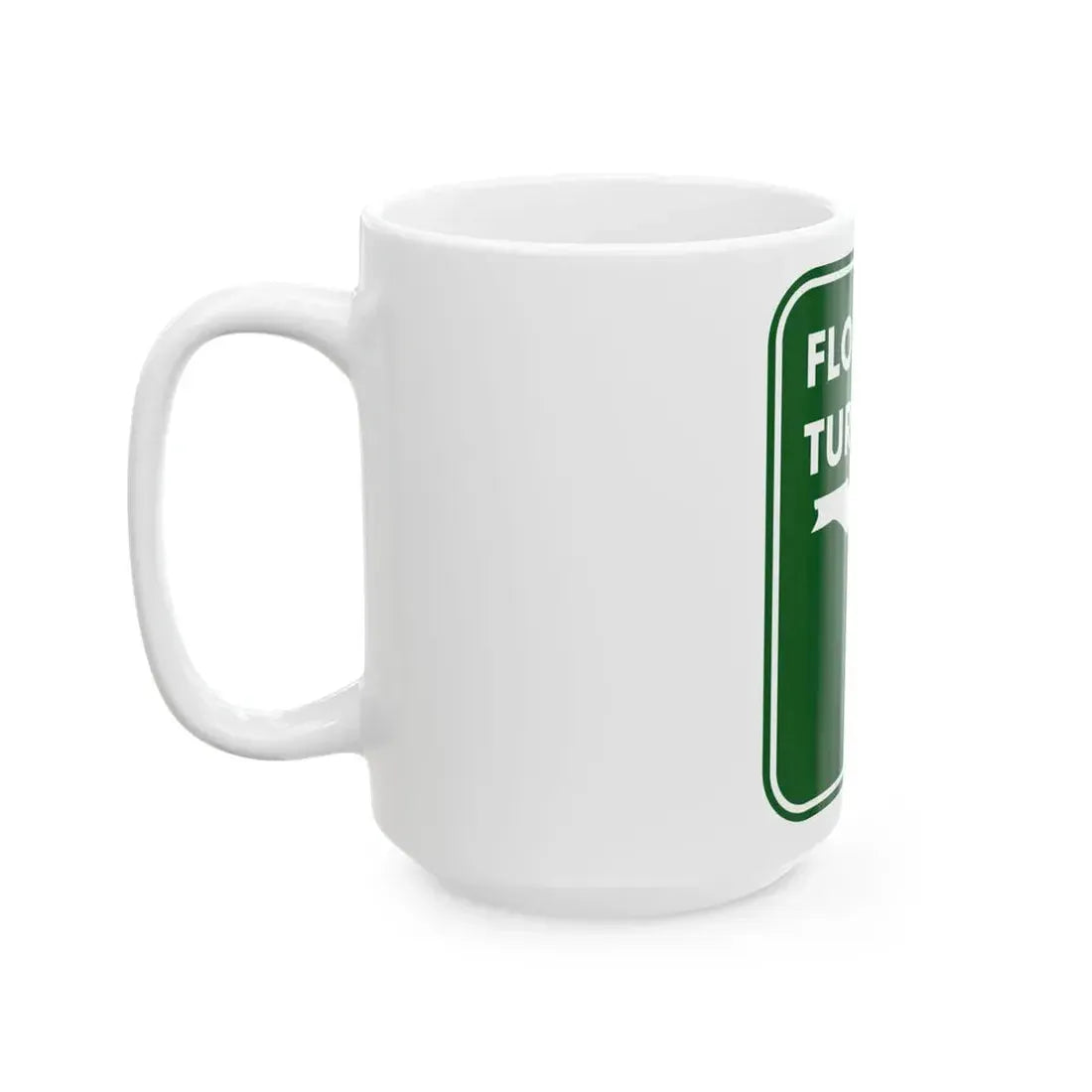 Floridas Turnpike (Florida) (Road Sign) White Coffee Mug - Go Mug Yourself