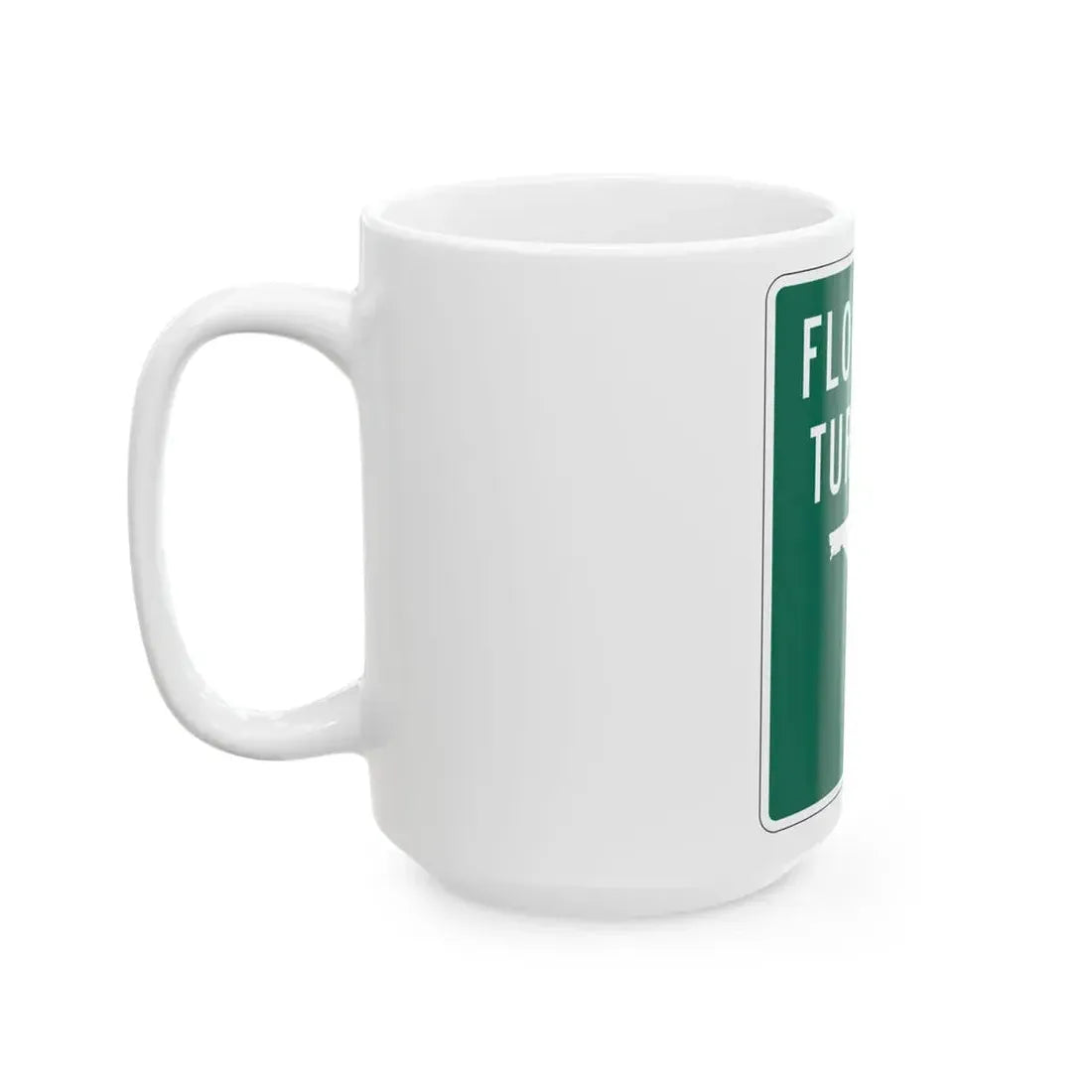 Floridas Turnpike shield (Florida) (Road Sign) White Coffee Mug - Go Mug Yourself