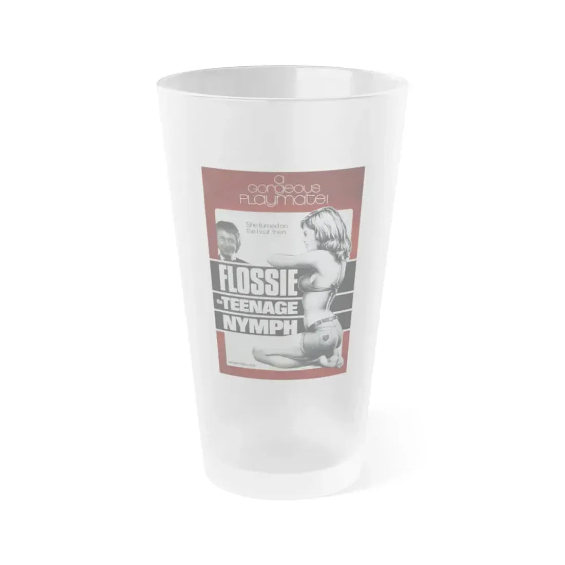 FLOSSY THE TEENAGE NYMPH 1974 Movie Poster - Frosted Pint Glass 16oz 16oz Frosted - Go Mug Yourself