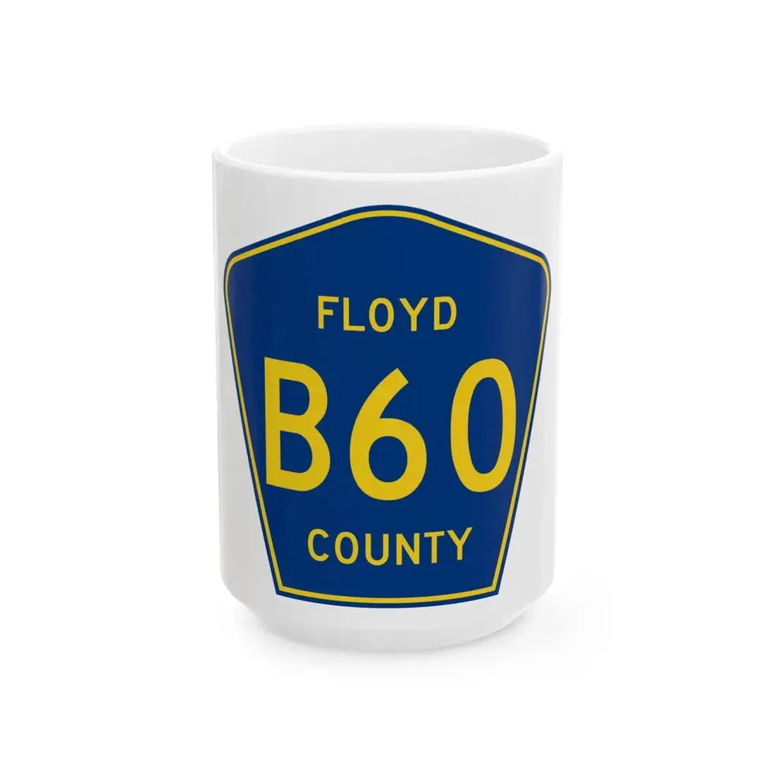 Floyd County B60 IA (Iowa) (Road Sign) White Coffee Mug 15oz - Go Mug Yourself