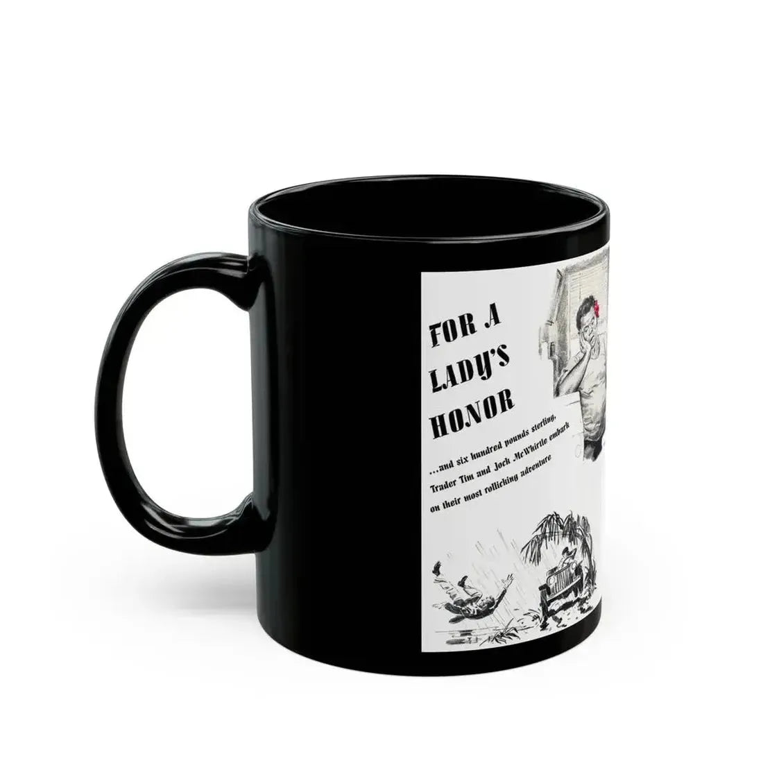 For A Lady's Honor, Liberty magazine, May, 1948 - Black Coffee Mug - Go Mug Yourself