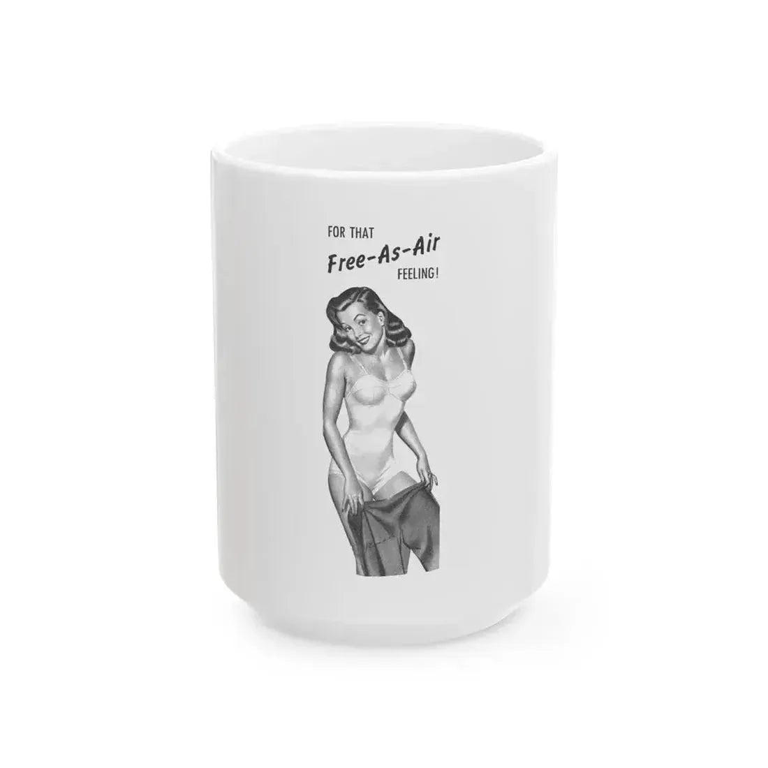 For That Free-As-Air Feeling, 1946 - White Coffee Mug 15oz - Go Mug Yourself