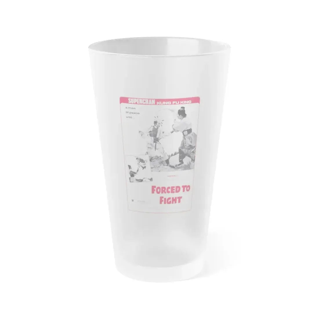 FORCED TO FIGHT 1971 Movie Poster - Frosted Pint Glass 16oz 16oz Frosted - Go Mug Yourself
