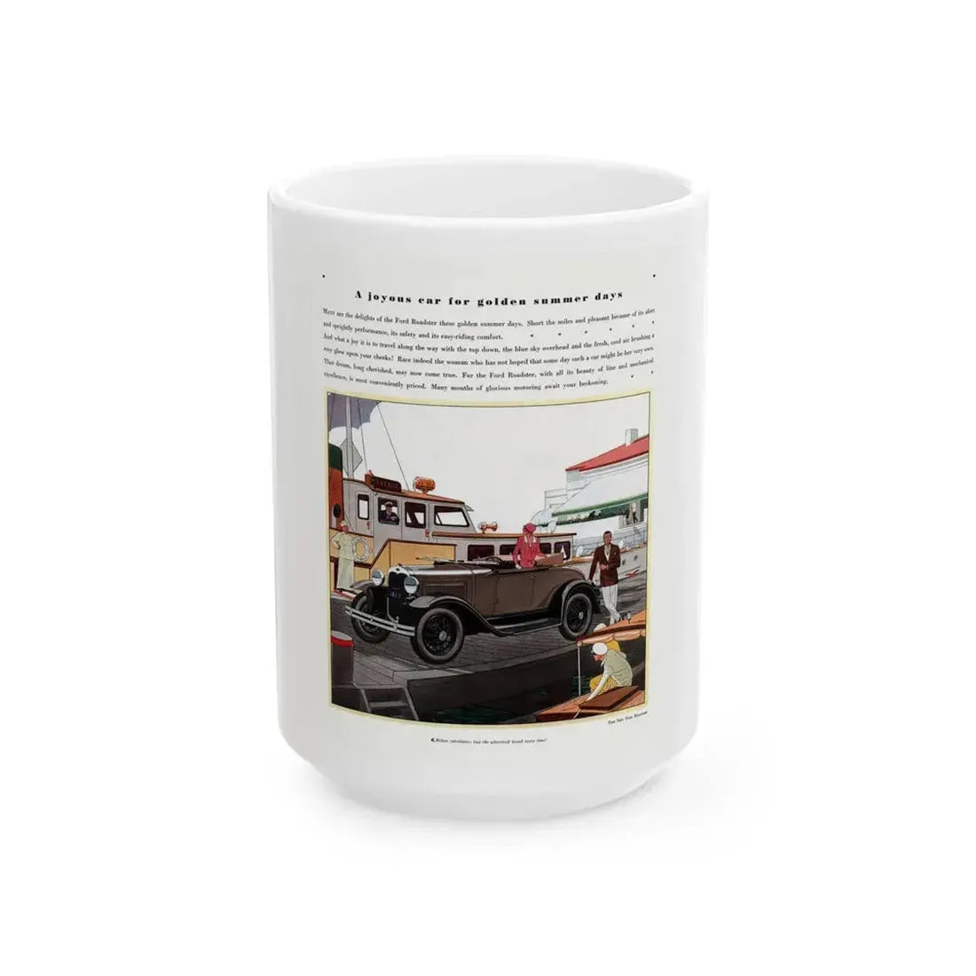 Ford Roadster ad, Pictorial Review, August 1930 - White Coffee Mug 15oz - Go Mug Yourself