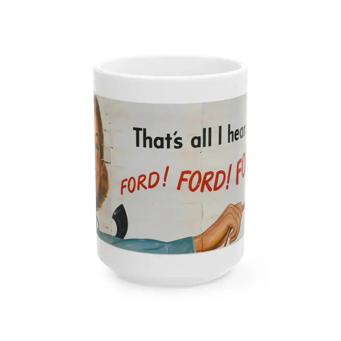 Ford Telephone Advertising Poster (Late 1940s) - White Coffee Mug 15oz - Go Mug Yourself