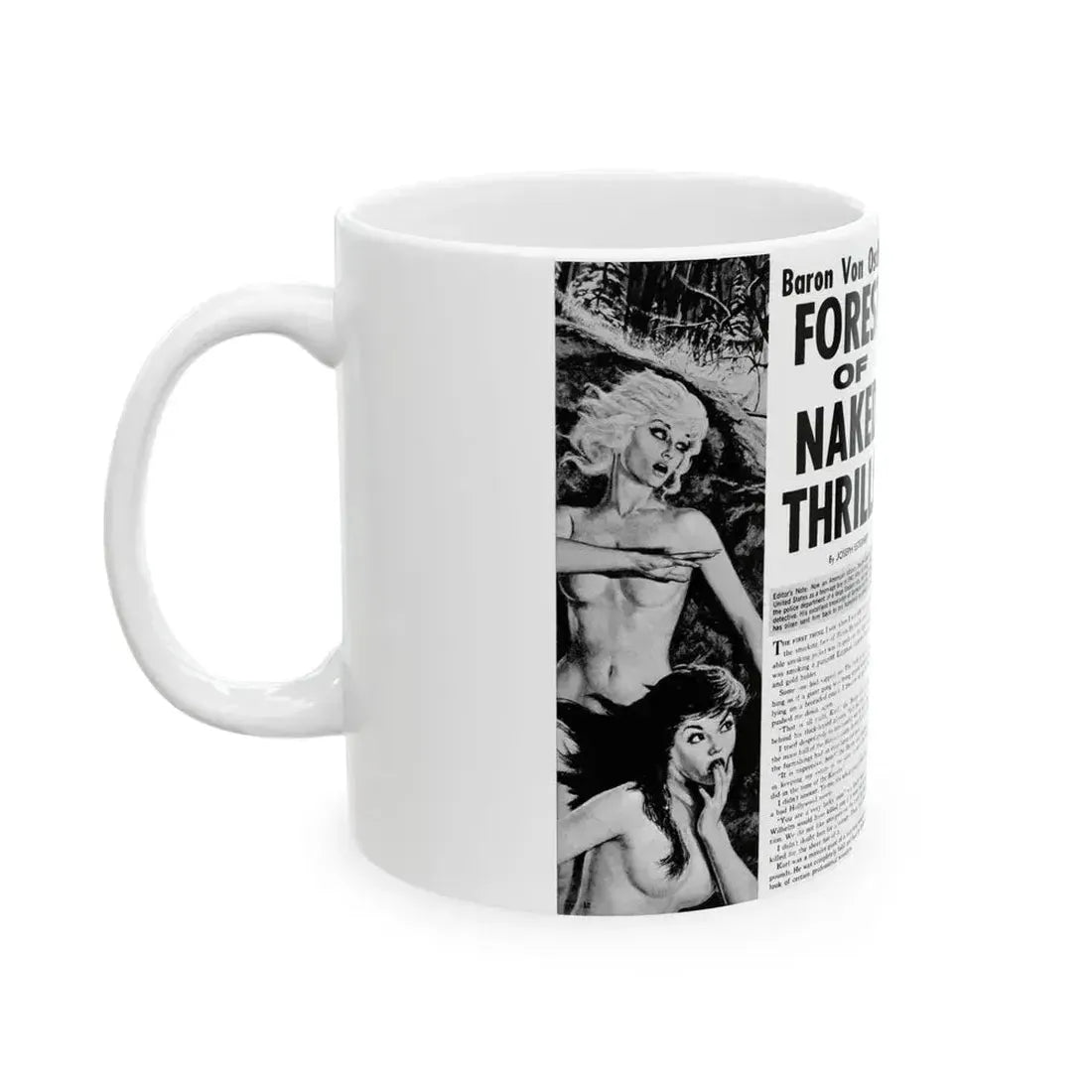 Forest of Naked Thrills, Man's True Danger, July 1967 - White Coffee Mug - Go Mug Yourself