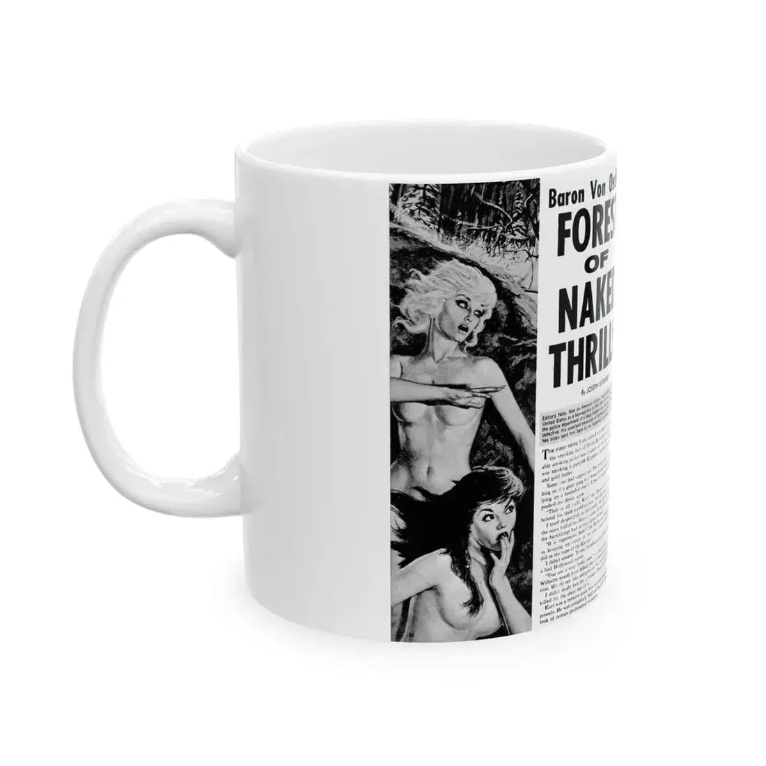 Forest of Naked Thrills, Man's True Danger, July 1967 - White Coffee Mug - Go Mug Yourself