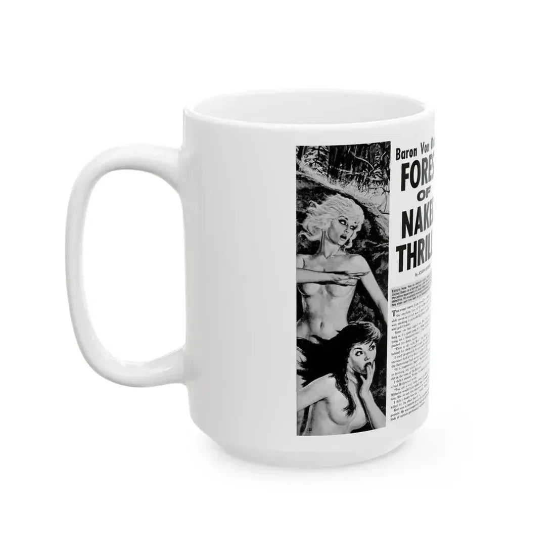 Forest of Naked Thrills, Man's True Danger, July 1967 - White Coffee Mug - Go Mug Yourself