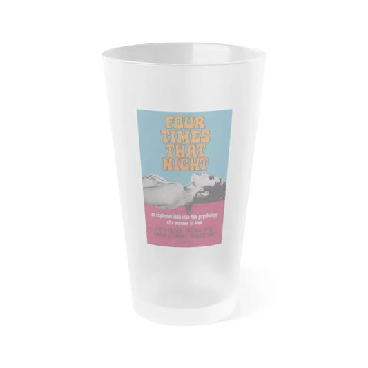 FOUR TIMES THAT NIGHT 1971 Movie Poster - Frosted Pint Glass 16oz 16oz Frosted - Go Mug Yourself