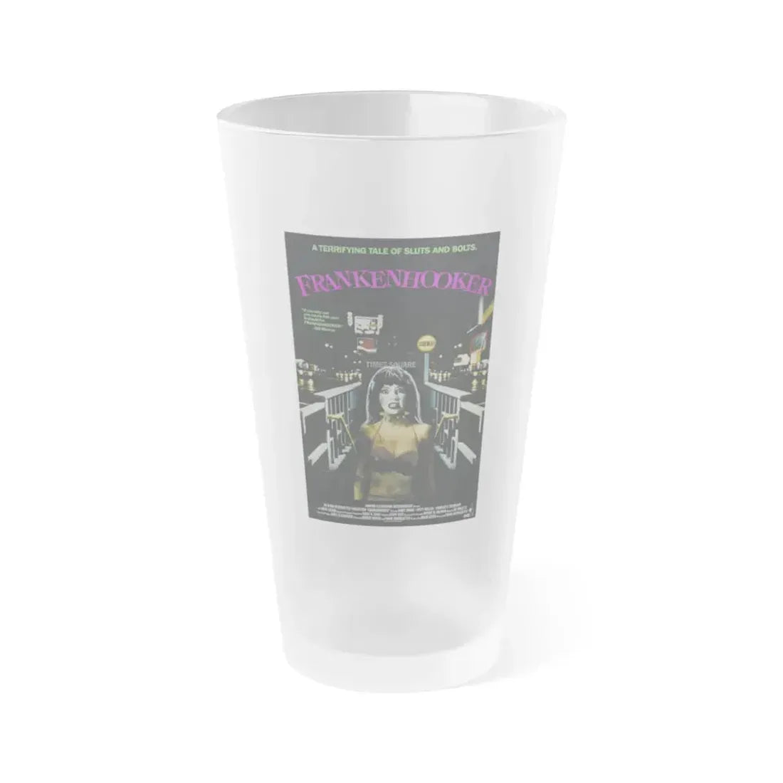 FRANKENHOOKER 1990 Movie Poster - Frosted Pint Glass 16oz 16oz Frosted - Go Mug Yourself