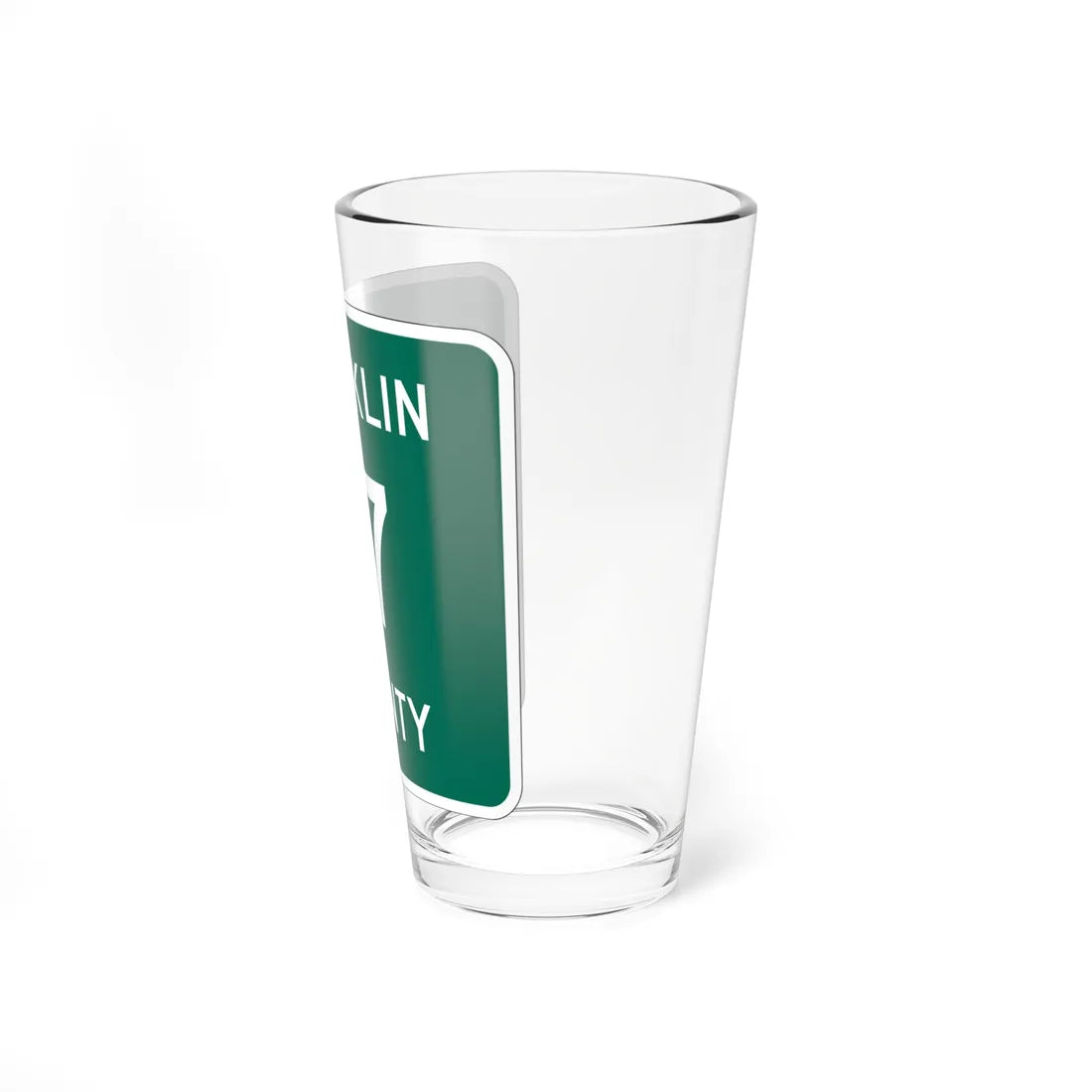 Franklin County 17 NY (New York) (Road Sign) Pint Glss 16oz - Go Mug Yourself