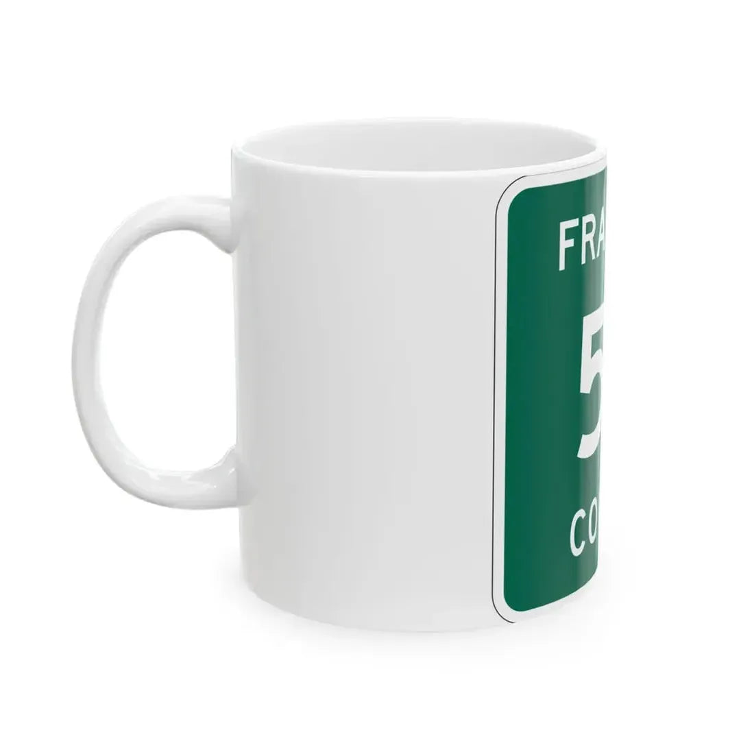 Franklin County 54 NY (New York) (Road Sign) White Coffee Mug - Go Mug Yourself