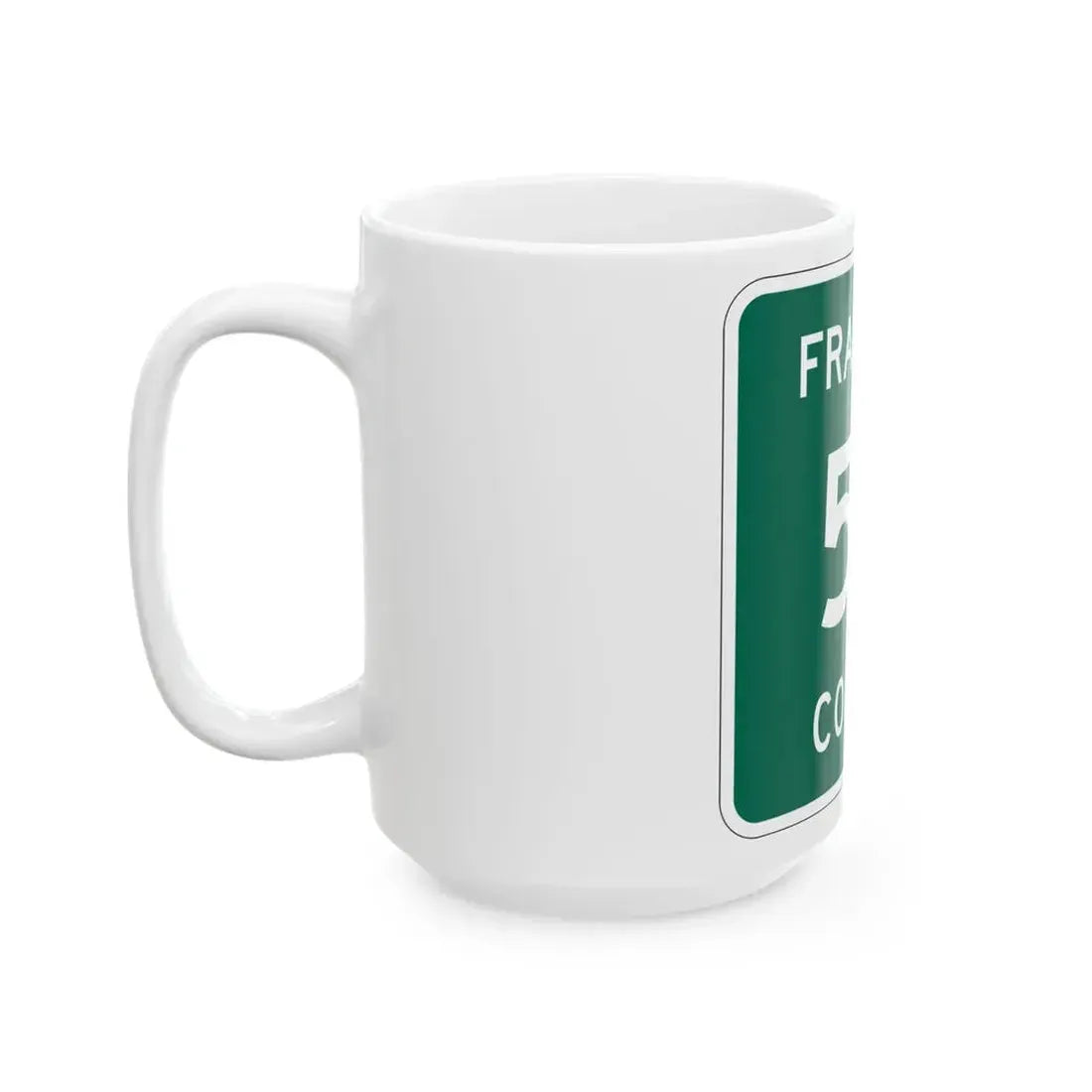 Franklin County 54 NY (New York) (Road Sign) White Coffee Mug - Go Mug Yourself