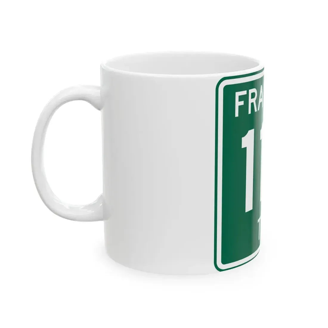Franklin Township Route 116 Morrow County Ohio (Ohio) (Road Sign) White Coffee Mug - Go Mug Yourself