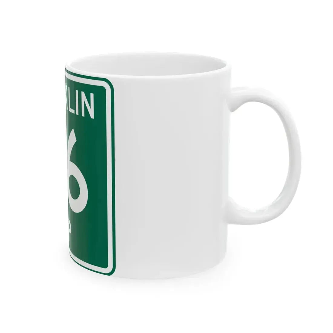 Franklin Township Route 116 Morrow County Ohio (Ohio) (Road Sign) White Coffee Mug - Go Mug Yourself