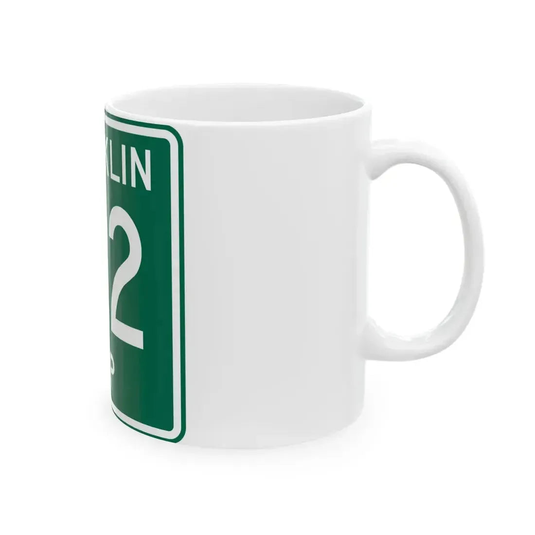 Franklin Township Route 122 Morrow County Ohio (Ohio) (Road Sign) White Coffee Mug - Go Mug Yourself