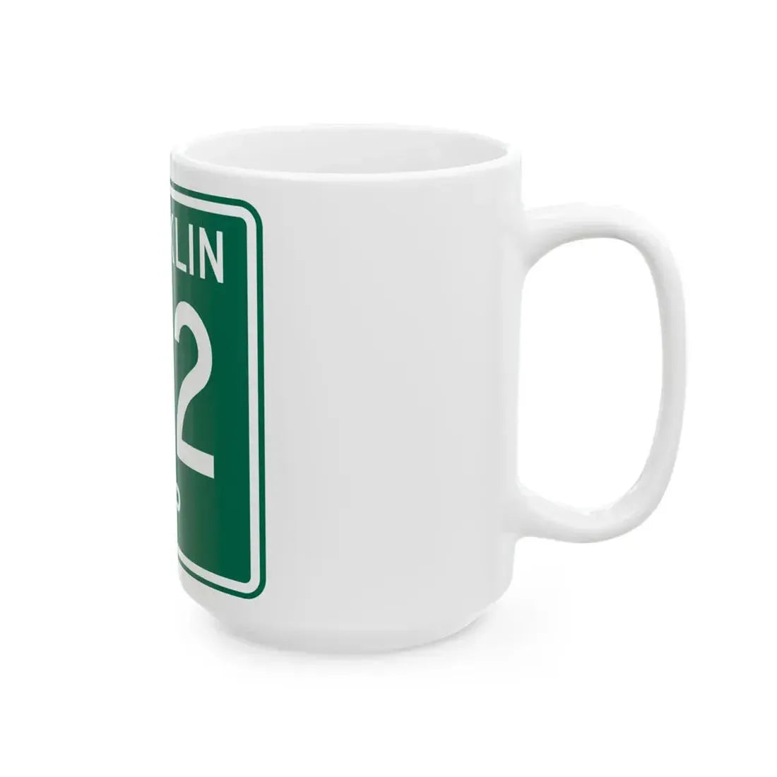 Franklin Township Route 122 Morrow County Ohio (Ohio) (Road Sign) White Coffee Mug - Go Mug Yourself