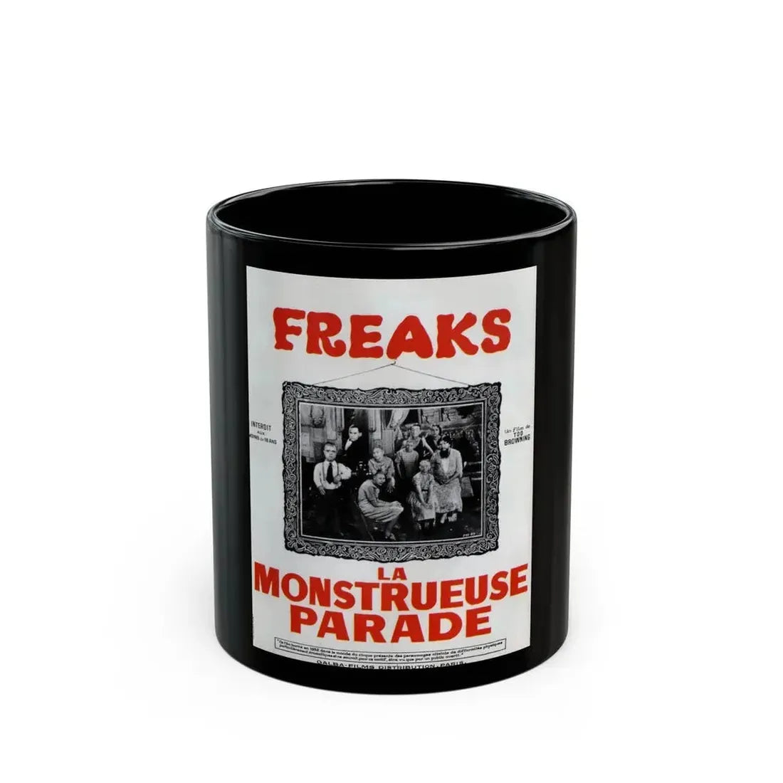 FREAKS (FRENCH) 1932 Movie Poster - Black Coffee Mug 11oz - Go Mug Yourself