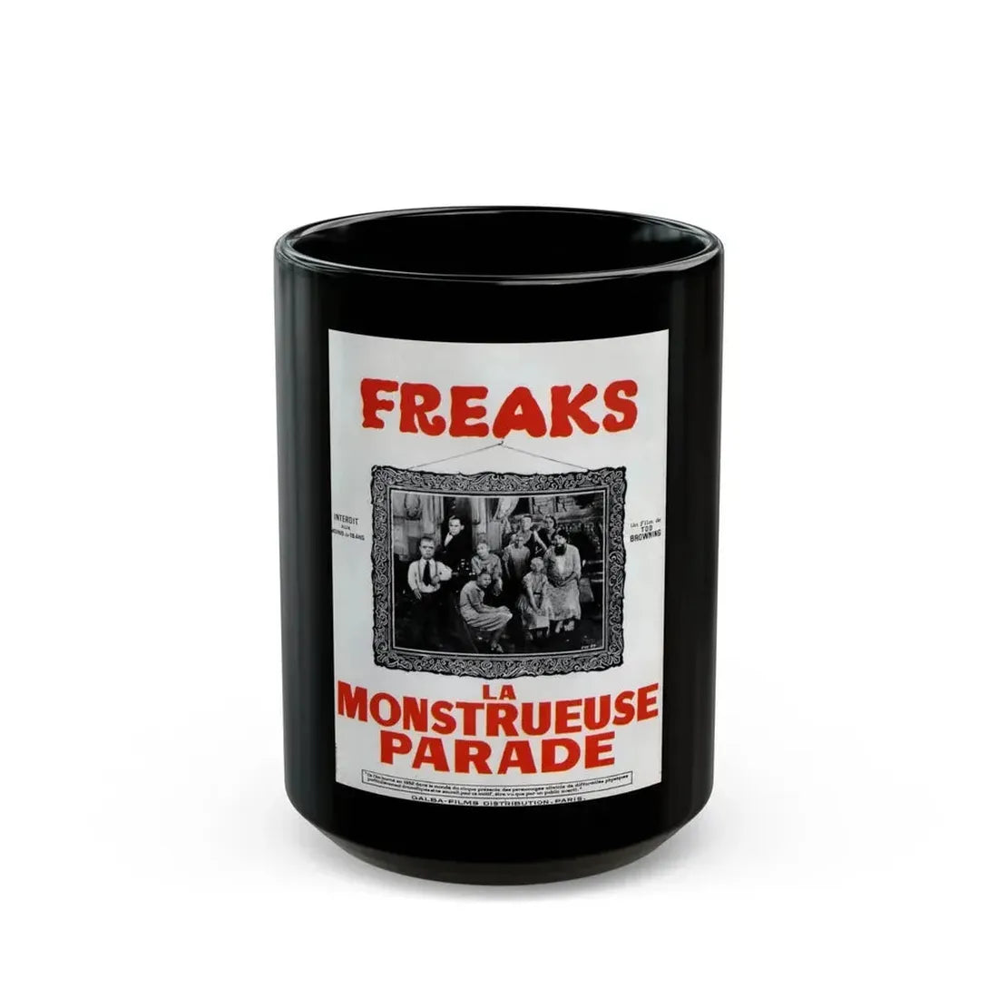 FREAKS (FRENCH) 1932 Movie Poster - Black Coffee Mug 15oz - Go Mug Yourself