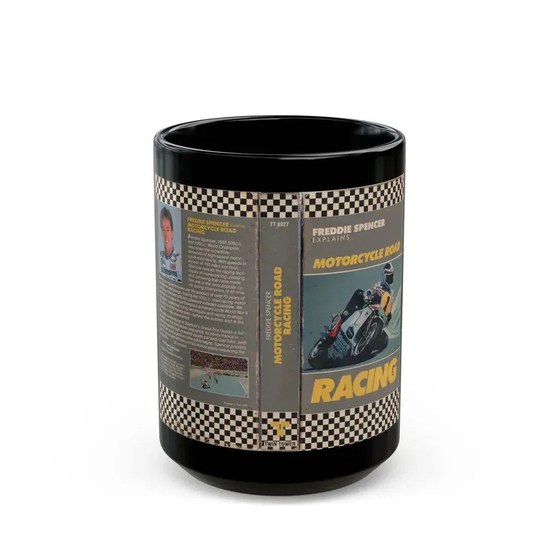 FREDDIE SPENCER EXPLAINS MOTORCYCLE ROAD RACING (VHS COVER) - Black Coffee Mug 15oz - Go Mug Yourself