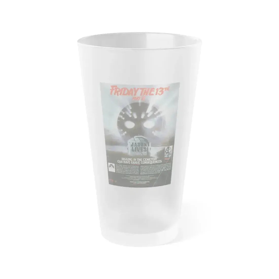 FRIDAY THE 13TH PART VI - JASON LIVES (VIDEO) 1986 Movie Poster - Frosted Pint Glass 16oz 16oz Frosted - Go Mug Yourself