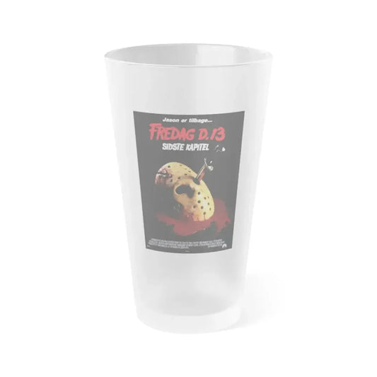 FRIDAY THE 13TH - THE FINAL CHAPTER (DANISH) 1984 Movie Poster - Frosted Pint Glass 16oz 16oz Frosted - Go Mug Yourself