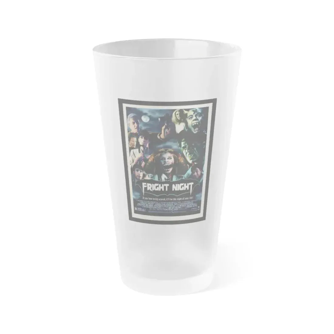 FRIGHT NIGHT (2) 1985 Movie Poster - Frosted Pint Glass 16oz 16oz Frosted - Go Mug Yourself