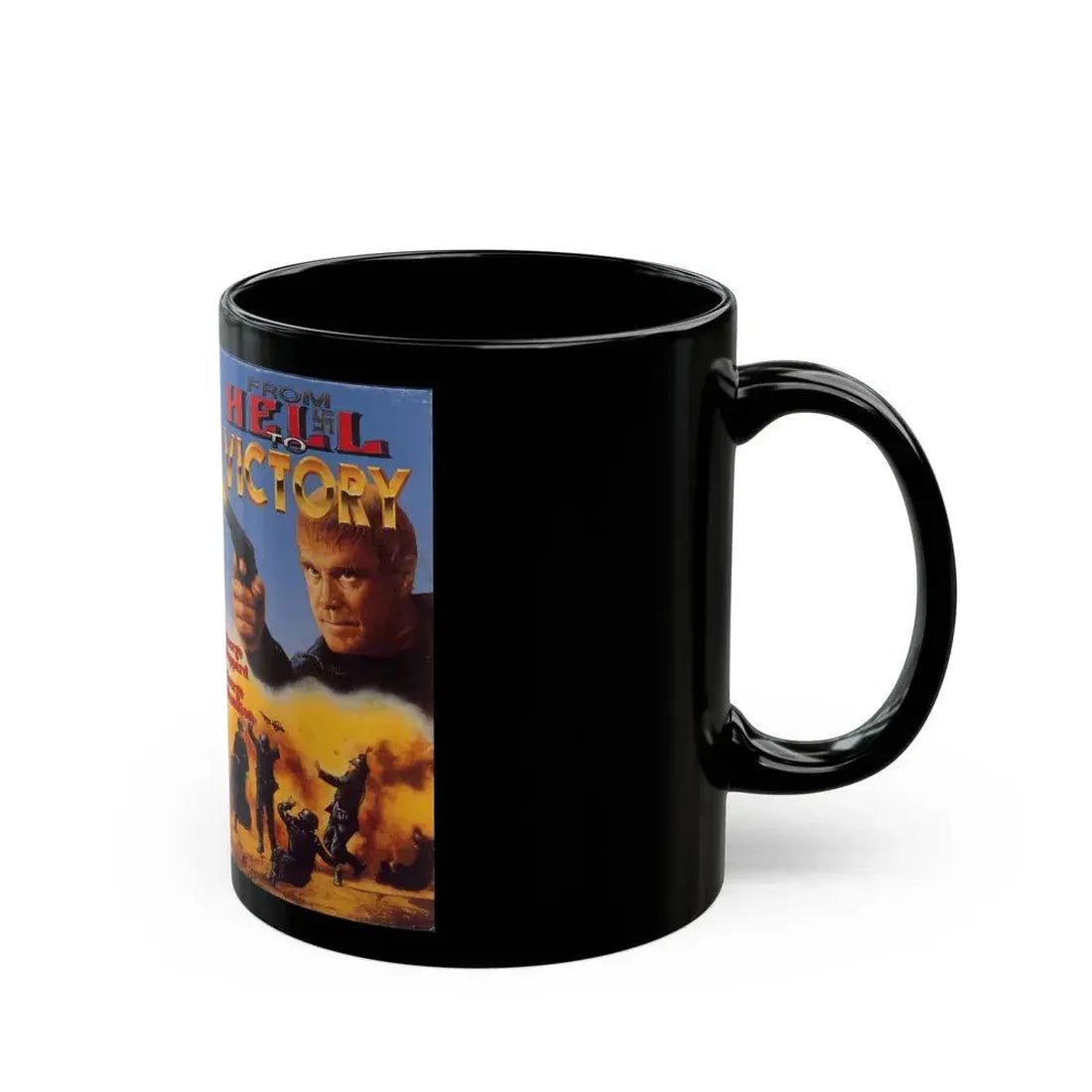 FROM HELL TO VICTORY (VHS COVER) - Black Coffee Mug - Go Mug Yourself