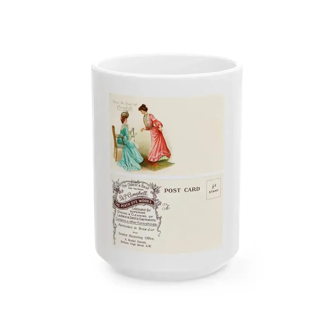 Front and back of advertising postcard for Campbell's Dye Works - White Coffee Mug 15oz - Go Mug Yourself