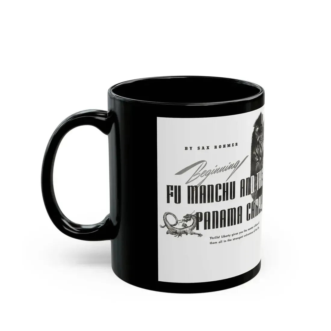 Fu Manchu and the Panama Canal (1), Liberty magazine, November 16, 1940 - Black Coffee Mug - Go Mug Yourself