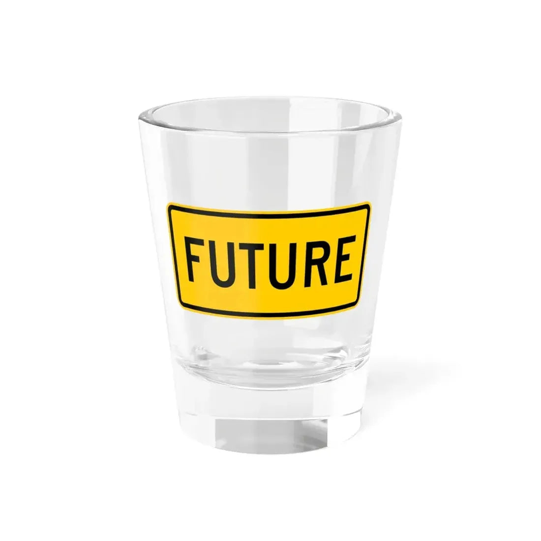 Future plate Wyoming (Wyoming) (Road Sign) Shot Glass 1.5oz 1.5oz - Go Mug Yourself
