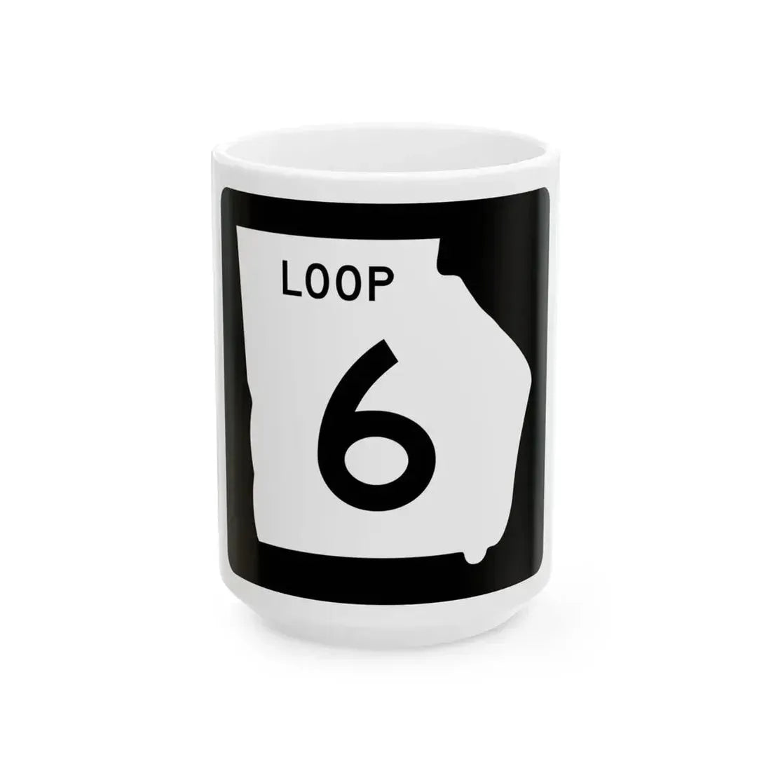 Georgia 6 Loop (Georgia) (Road Sign) White Coffee Mug 15oz - Go Mug Yourself