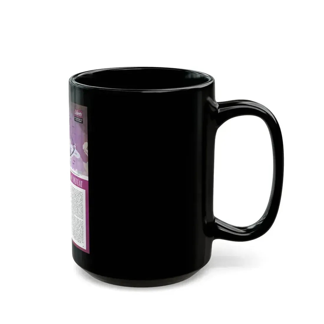 Germany's Strategy of Defeat, Liberty, September 18, 1943 - Black Coffee Mug - Go Mug Yourself